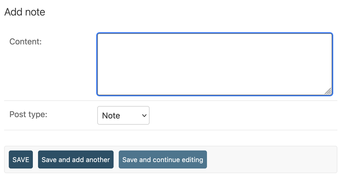 A screenshot of the Django admin for adding a note. It shows fields for Content and Post Type